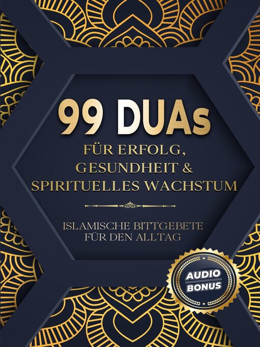 Title details for 99 Duas für Erfolg, Gesundheit und spirituelles Wachstum by Salah Moujahed - Available